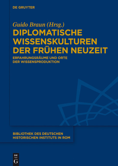 Cover image for book Diplomatische Wissenskulturen der Frühen Neuzeit