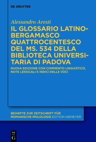 Il glossario latino-bergamasco (sec. XV) della Biblioteca Universitaria di Padova (ms. 534)