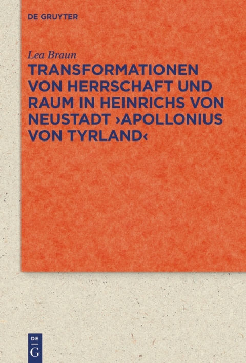 Cover image for book Transformationen von Herrschaft und Raum in Heinrichs von Neustadt ›Apollonius von Tyrland‹