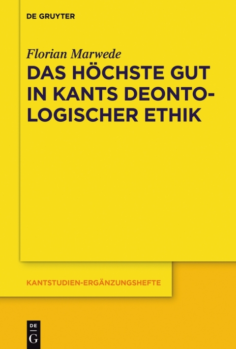 Cover image for book Das höchste Gut in Kants deontologischer Ethik