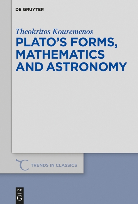 Cover image for book Plato’s forms, mathematics and astronomy