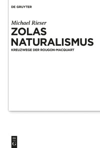 Cover image: Zolas Naturalismus 1st edition 9783110601459