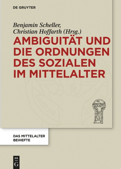 Cover image for book Ambiguität und die Ordnungen des Sozialen im Mittelalter