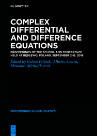 صورة الغلاف: Complex Differential and Difference Equations 1st edition 9783110609523