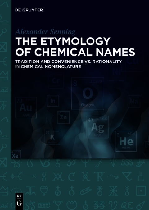 Cover image for book The Etymology of Chemical Names
