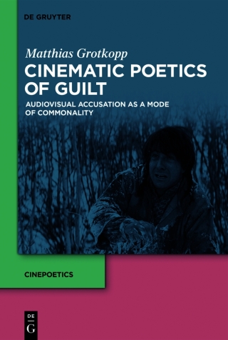 Cinematic Poetics of Guilt