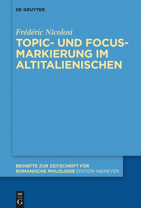 Cover image for book Topic- und Focus-Markierung im Altitalienischen
