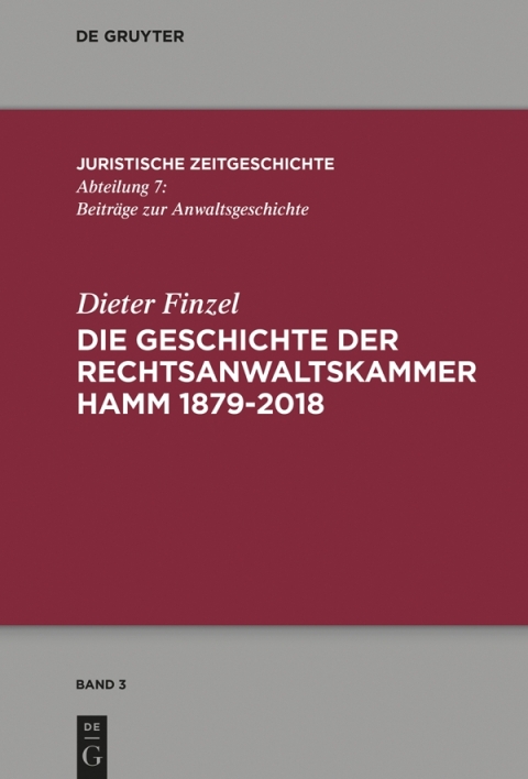 Cover image for book Die Geschichte der Rechtsanwaltskammer Hamm