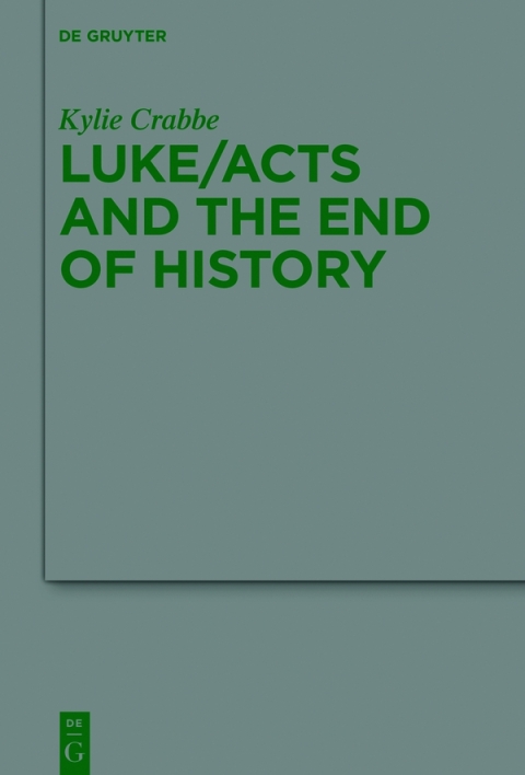 Cover image for book Luke/Acts and the End of History