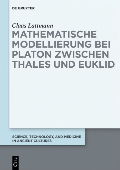 Cover image for book Mathematische Modellierung bei Platon zwischen Thales und Euklid