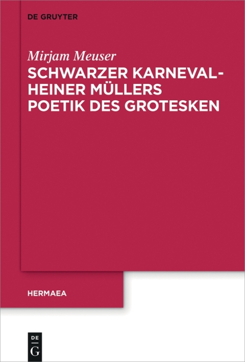 Cover image for book Schwarzer Karneval - Heiner Müllers Poetik des Grotesken