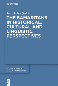 Titelbild: The Samaritans in Historical, Cultural and Linguistic Perspectives 1st edition 9783110616101