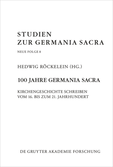 Cover image for book 100 Jahre Germania Sacra