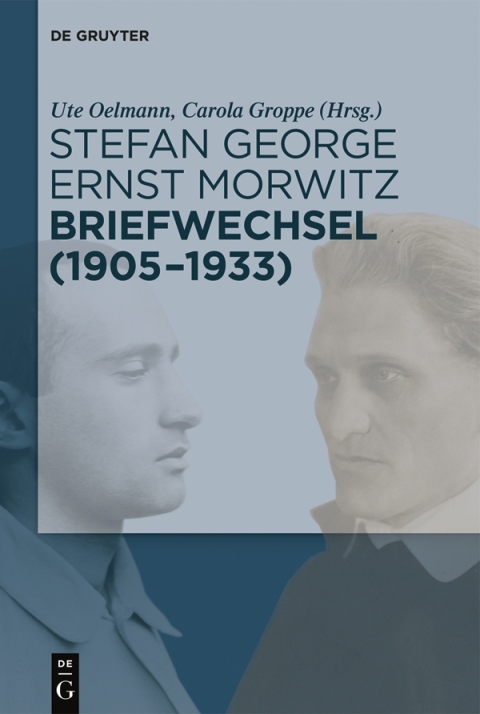 Cover image for book Stefan George – Ernst Morwitz: Briefwechsel (1905-1933)