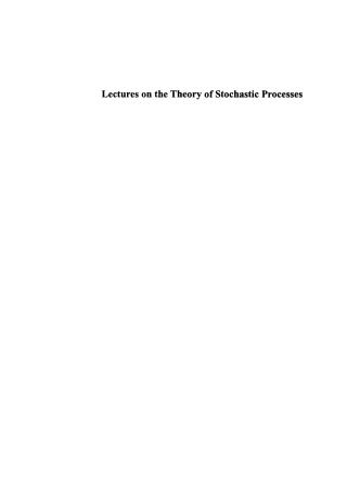 Lectures on the Theory of Stochastic Processes