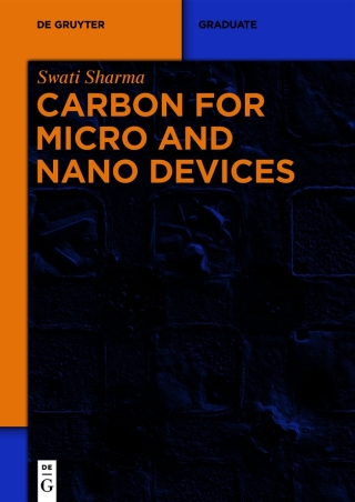 Carbon for Micro and Nano Devices