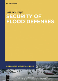 Titelbild: Security of Flood Defenses 1st edition 9783110620610