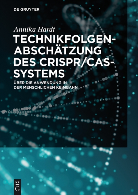 Cover image for book Technikfolgenabschätzung des CRISPR/Cas-Systems