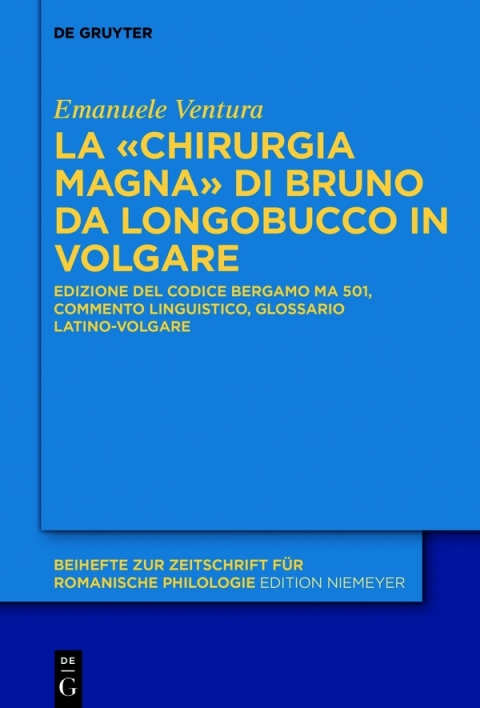 Cover image for book La «Chirurgia Magna» di Bruno da Longobucco in volgare