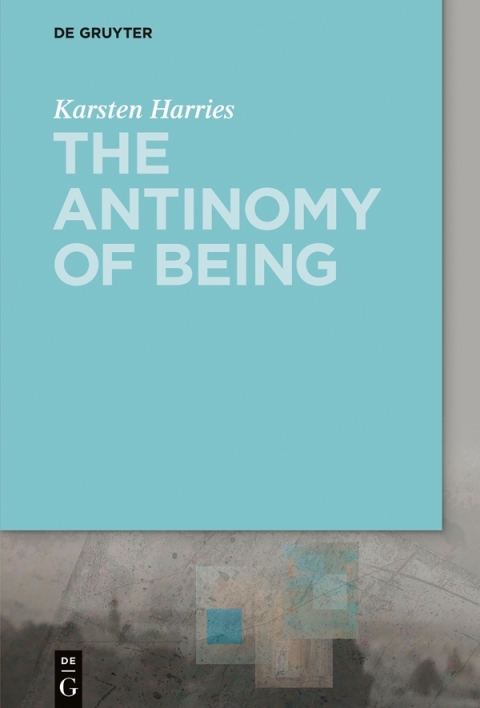 Cover image for book The Antinomy of Being