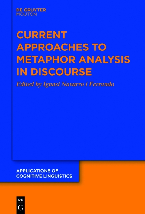 Cover image for book Current Approaches to Metaphor Analysis in Discourse
