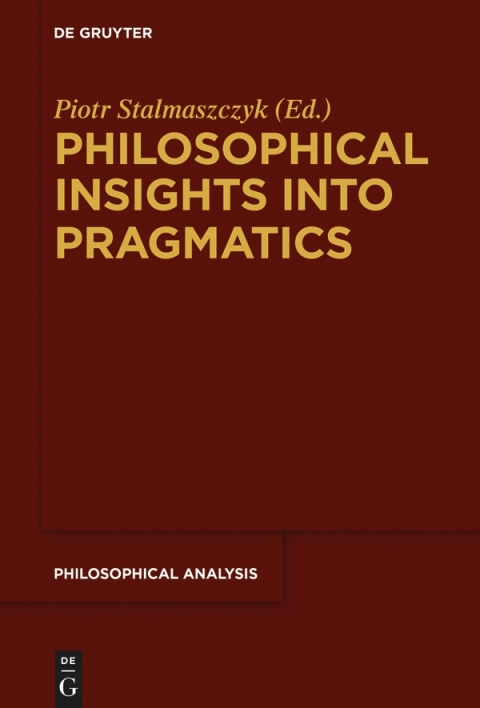 Cover image for book Philosophical Insights into Pragmatics