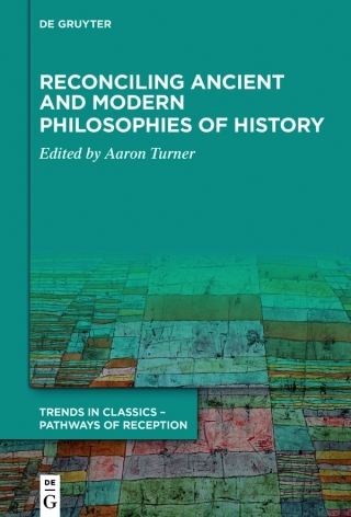 Reconciling Ancient and Modern Philosophies of History