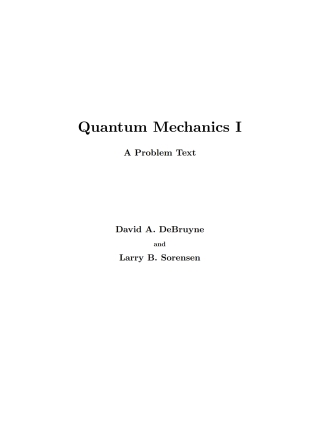 Quantum Mechanics I