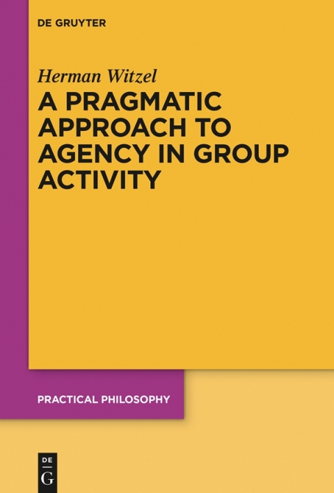 Cover image for book A Pragmatic Approach to Agency in Group Activity