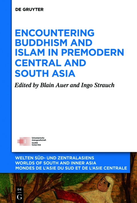 Cover image for book Encountering Buddhism and Islam in Premodern Central and South Asia