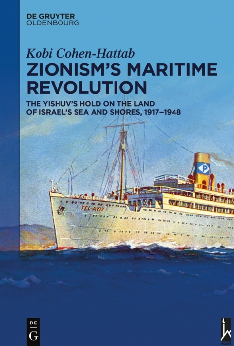 Cover image for book Zionism’s Maritime Revolution