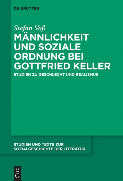 Cover image for book Männlichkeit und soziale Ordnung bei Gottfried Keller