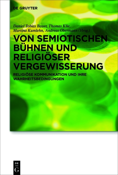 Cover image for book Von semiotischen Bühnen und religiöser Vergewisserung