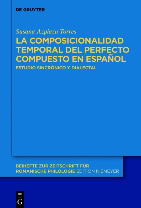 Cover image for book La composicionalidad temporal del perfecto compuesto en español