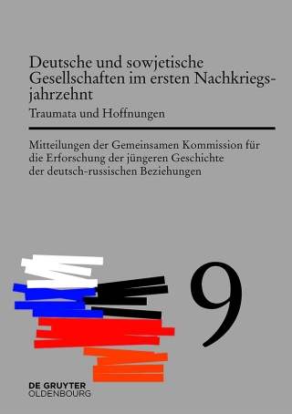 Deutsche und sowjetische Gesellschaften im ersten Nachkriegsjahrzehnt