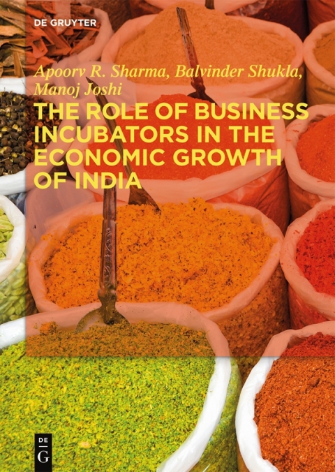 The Role of Business Incubators in the Economic Growth of India 