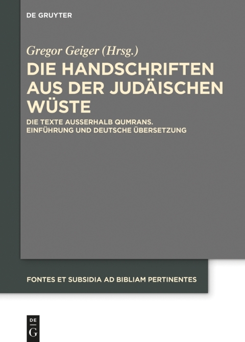 Cover image for book Die Handschriften aus der Judäischen Wüste