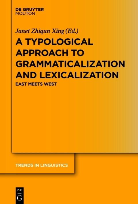 Cover image for book A Typological Approach to Grammaticalization and Lexicalization