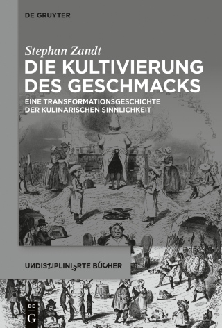 Die Kultivierung des Geschmacks