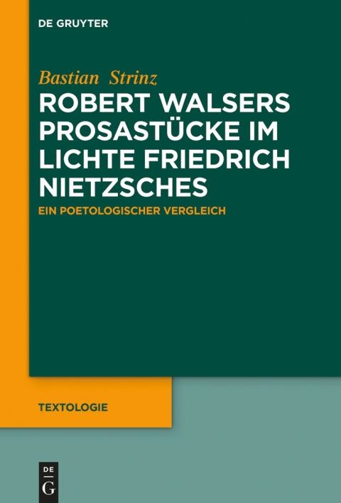 Cover image for book Robert Walsers Prosastücke im Lichte Friedrich Nietzsches