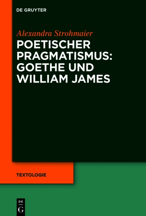 Cover image for book Poetischer Pragmatismus: Goethe und William James