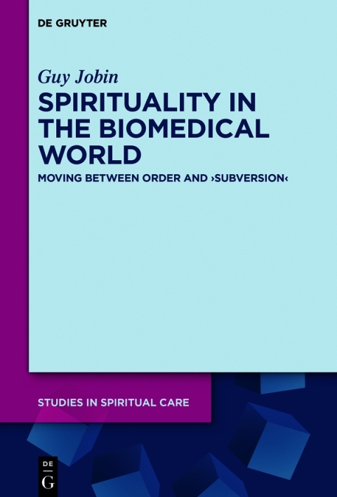 Cover image for book Spirituality in the Biomedical World
