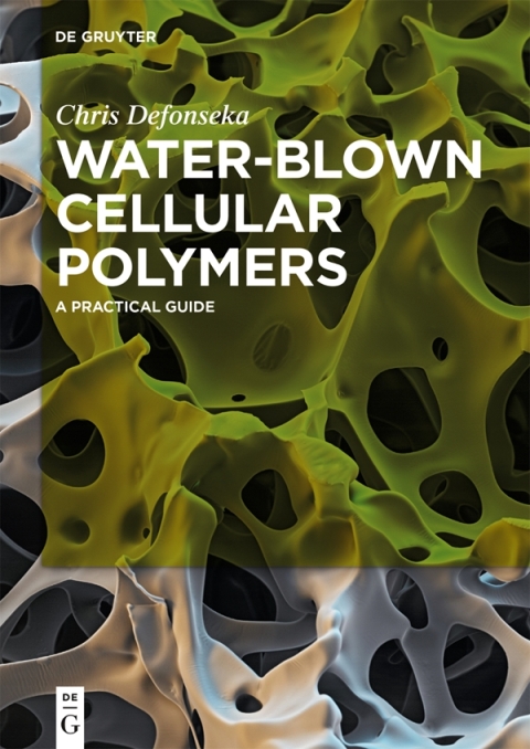 Cover image for book Water-Blown Cellular Polymers