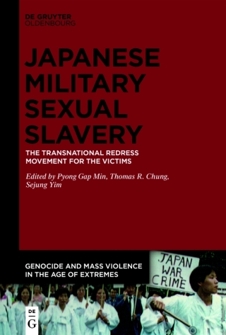 The Transnational Redress Movement for the Victims of Japanese Military Sexual Slavery