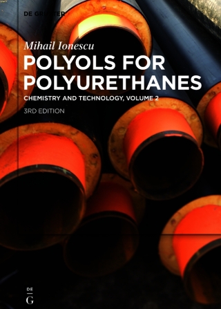 Mihail Ionescu: Polyols for Polyurethanes. Volume 2