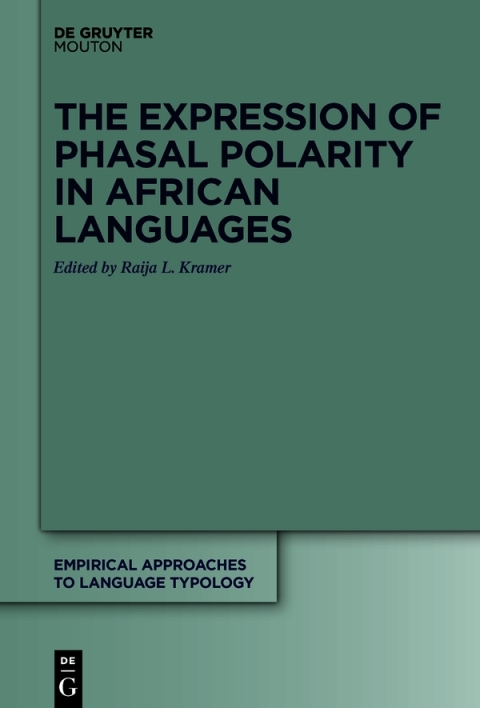 Cover image for book The Expression of Phasal Polarity in African Languages