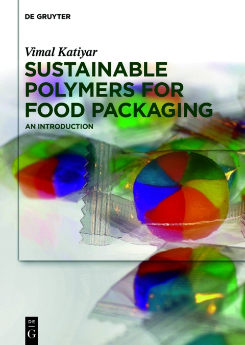 Sustainable Polymers for Food Packaging 