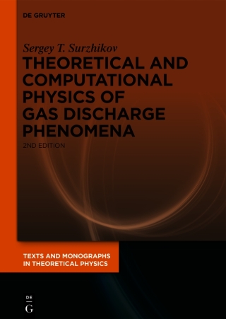 Theoretical and Computational Physics of Gas Discharge Phenomena