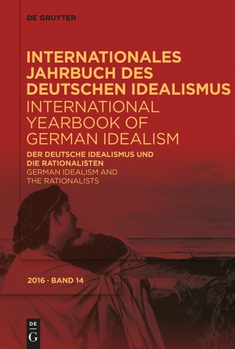 Cover image for book Der deutsche Idealismus und die Rationalisten / German Idealism and the Rationalists