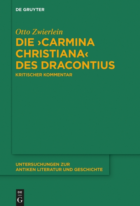 Cover image for book Die ›Carmina christiana‹ des Dracontius